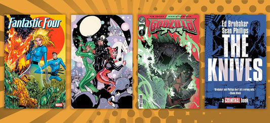May 2025 New Comics Previews for products shipping in July 2025 and beyond!