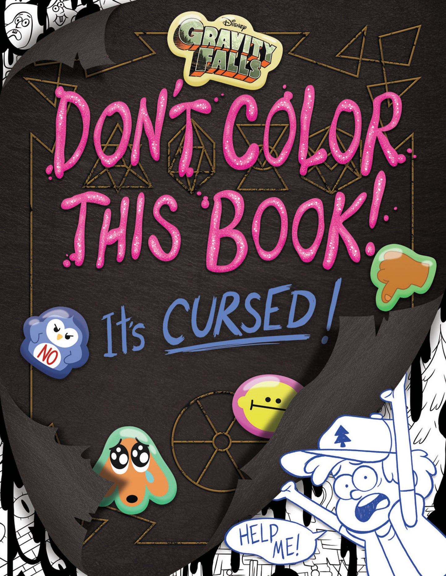 Gravity Falls: Don'T Color This Book!
