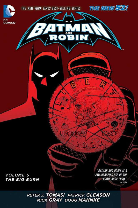 Batman & Robin Hardcover Volume 05 The Big Burn (N52)