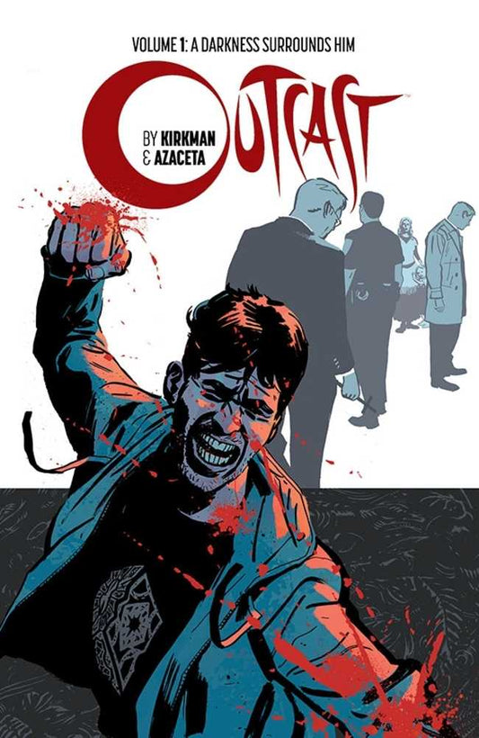 Outcast By Kirkman & Azaceta TPB Volume 01 (Mature)