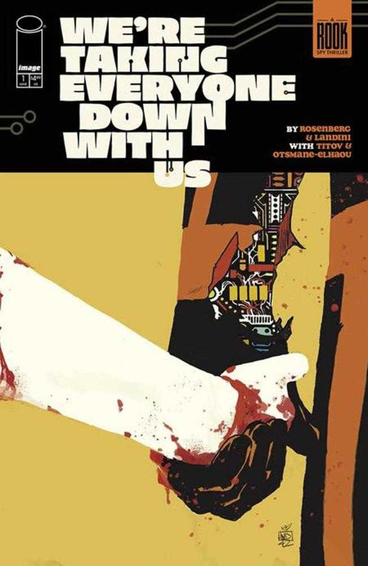 We’re Taking Everyone Down With Us #1 (Of 6) Cover A Stefano Landini (Mature)
