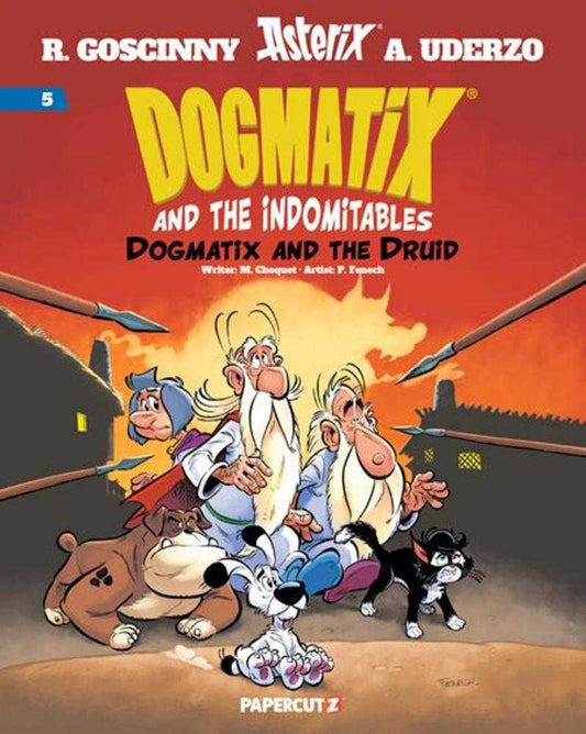 Dogmatix And The Indomitables Hardcover Volume 05