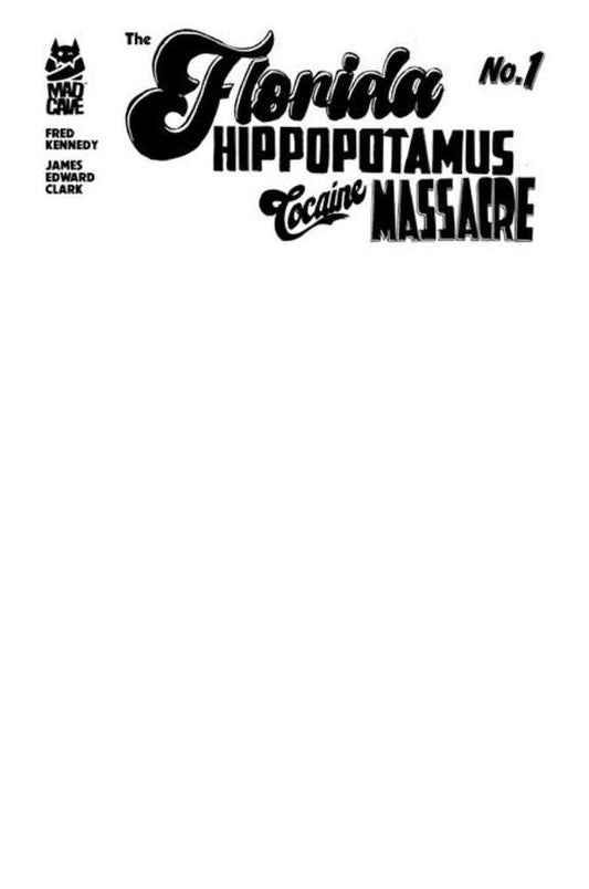Florida Hippopotamus Cocaine Massacre #1 (Of 4) 3rd Print Cover A James Edward Clark Sketch (Mature)