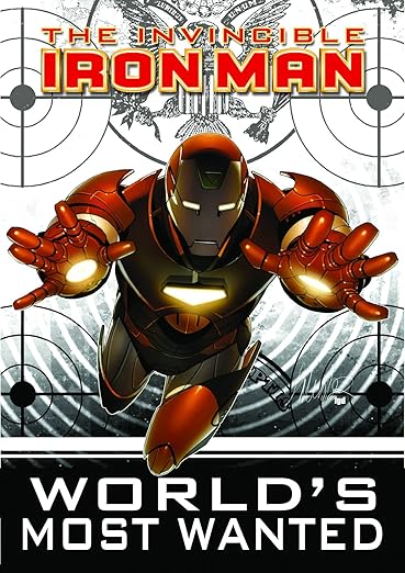 Invincible Iron Man TPB Volume 02 Worlds Most Wanted